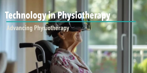 Technological Advances in Physiotherapy