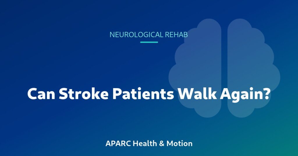 Can Stroke Patients Walk Again?